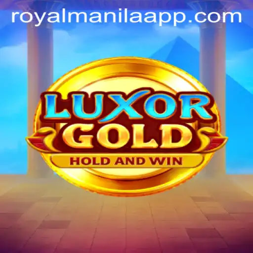 Exploring LuxorGold: The New Sensation with Royalmanila